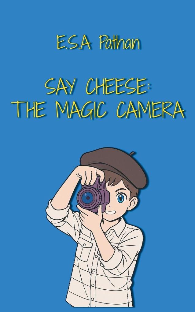 Say Cheese