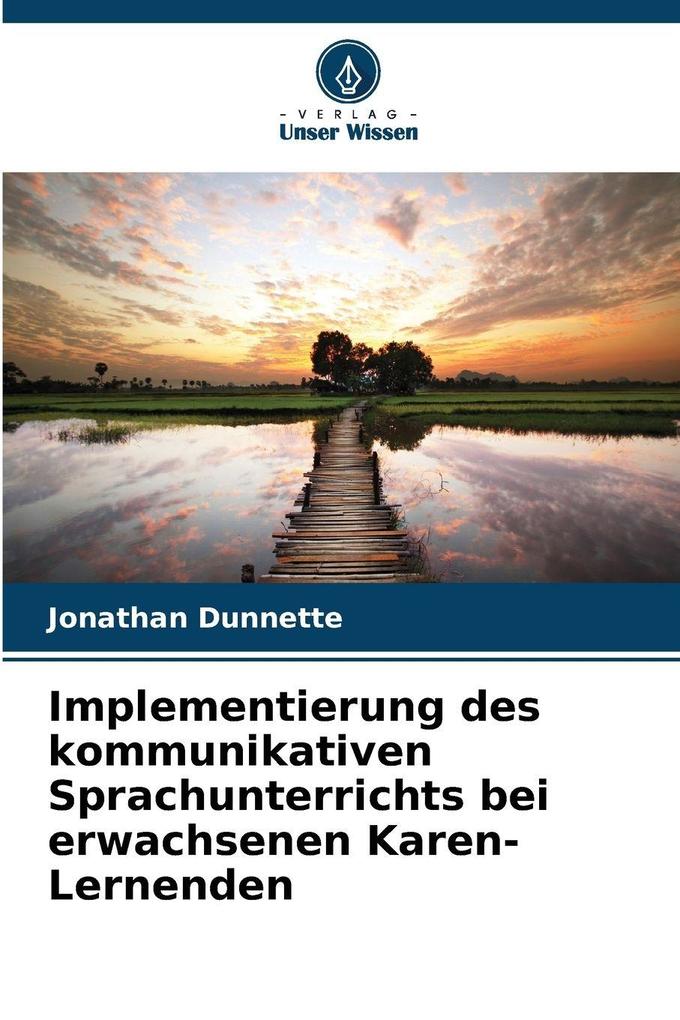 Implementierung des kommunikativen Sprachunterrichts bei erwachsenen Karen-Lernenden