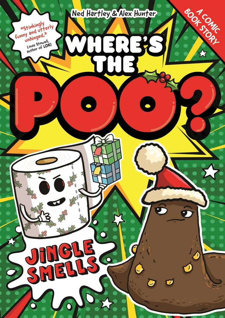 Where's the Poo? - A Comic Book Story: Jingle Smells!