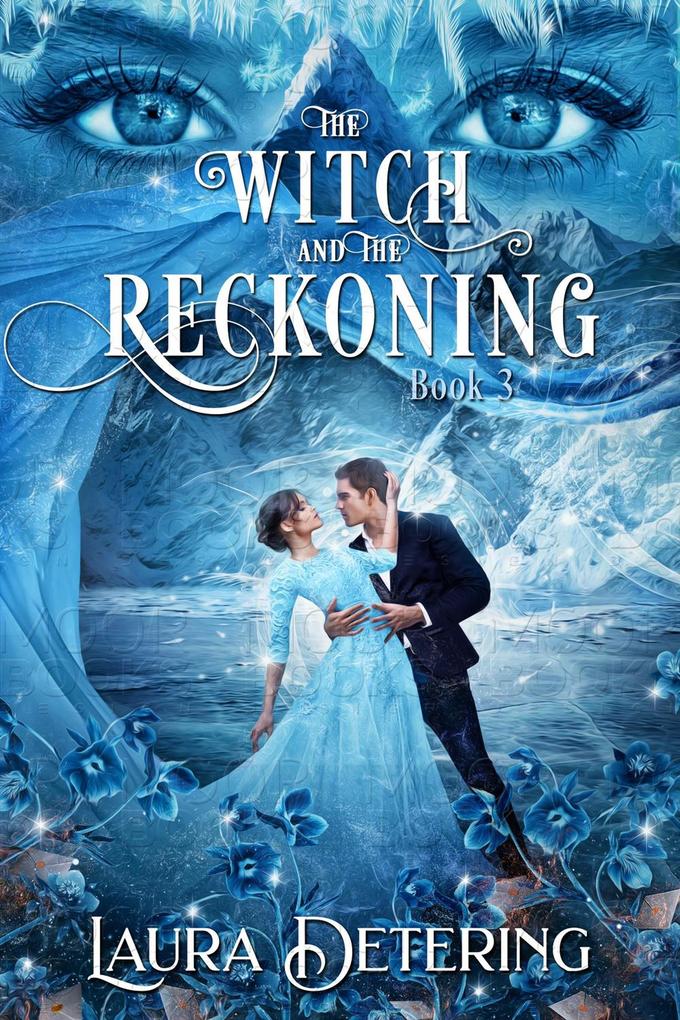 The Witch and the Reckoning (The Witch in the Envelope #3)