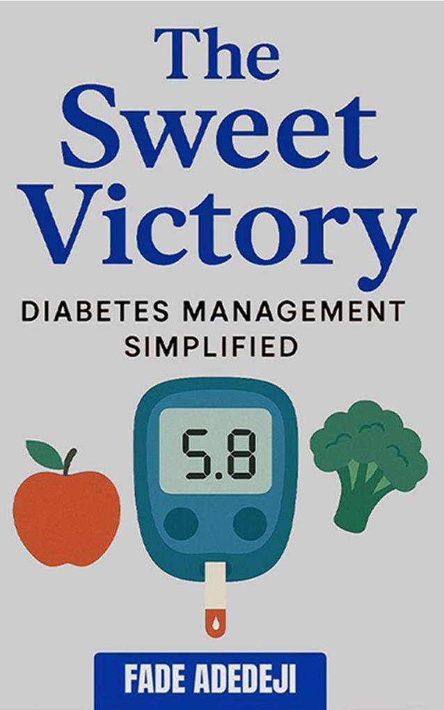 The Sweet Victory
