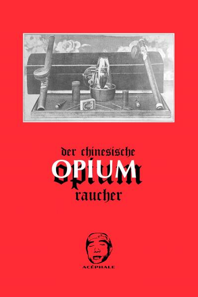 Der chinesische Opiumraucher