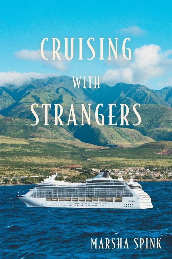 Cruising with Strangers