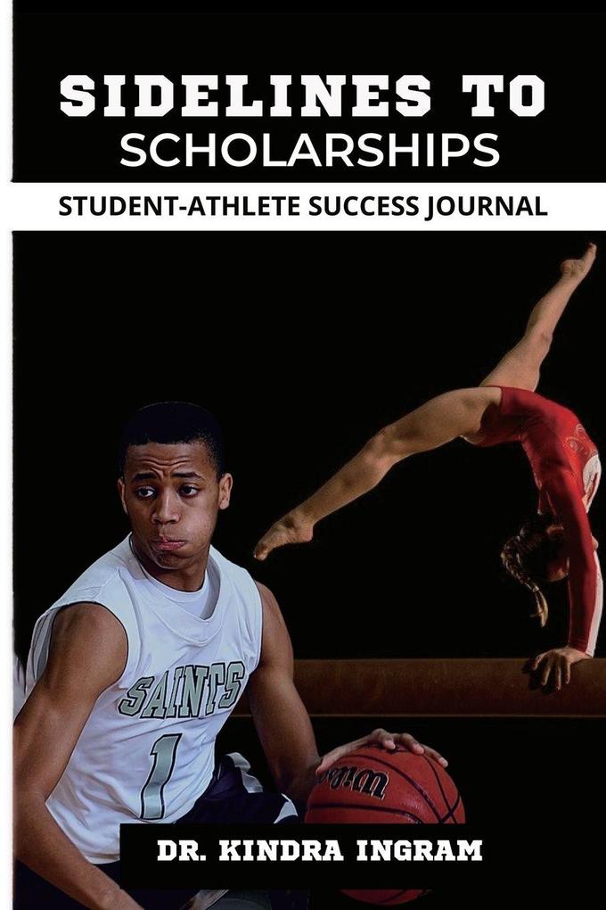 SIDELINES TO SCHOLARSHIPS