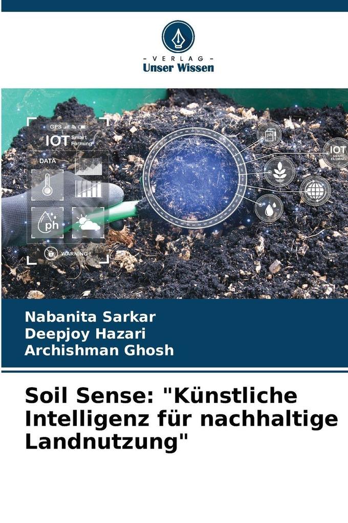 Soil Sense: 'Künstliche Intelligenz für nachhaltige Landnutzung'