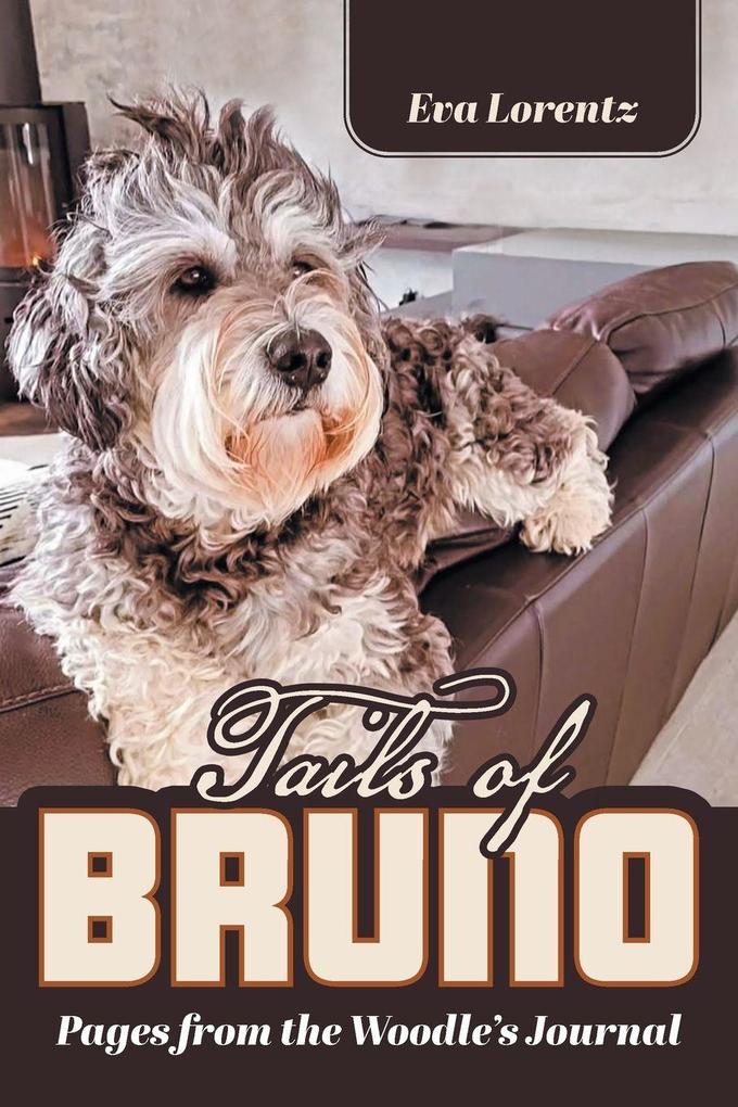Tails of Bruno