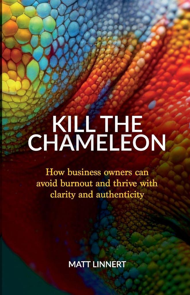 Kill the Chameleon