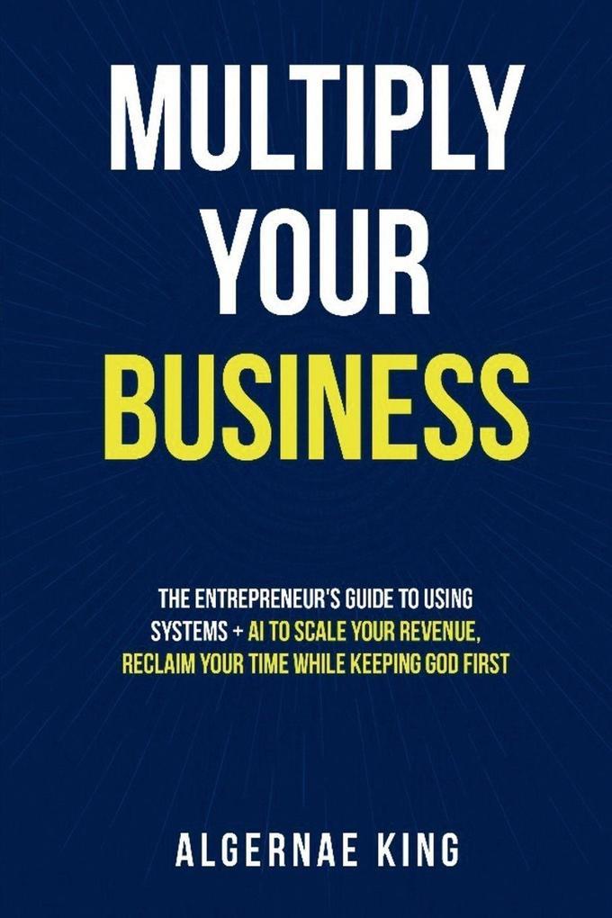 Multiply Your Business