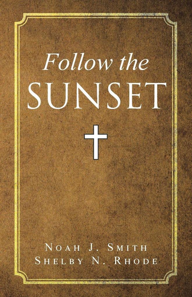 Follow the Sunset