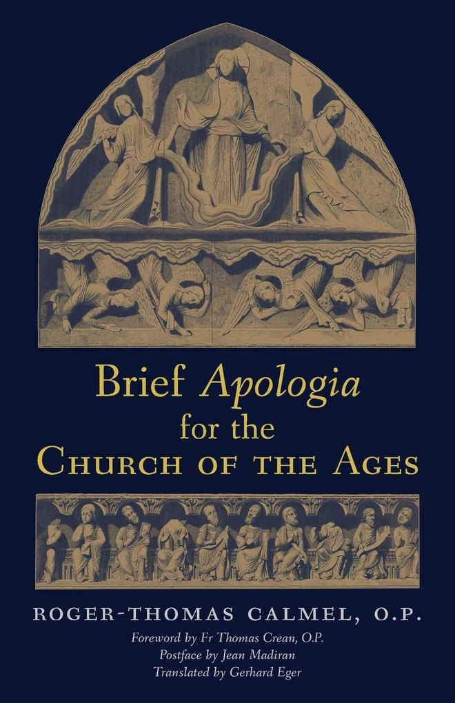 Brief Apologia for the Church of the Ages