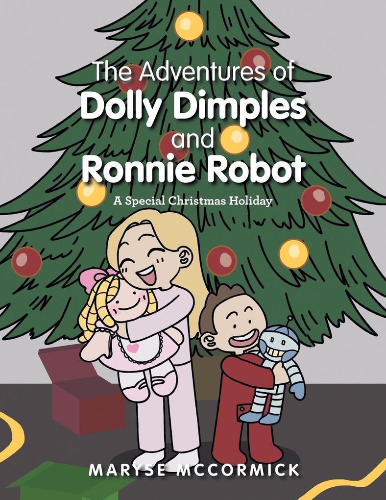 The Adventures of Dolly Dimples and Ronnie Robot