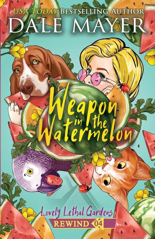 Weapon in the Watermelon