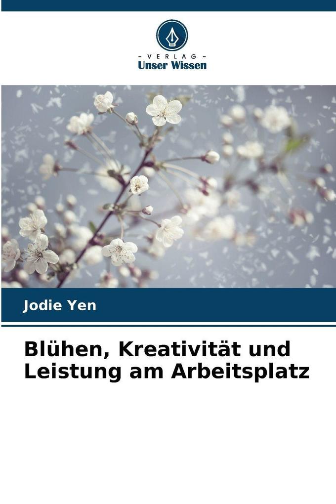 Blühen Kreativität und Leistung am Arbeitsplatz