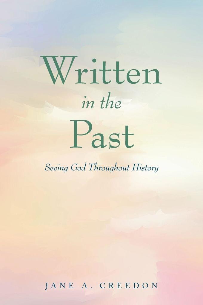 Written in the Past
