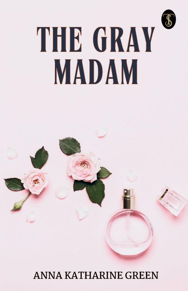 The Gray Madam