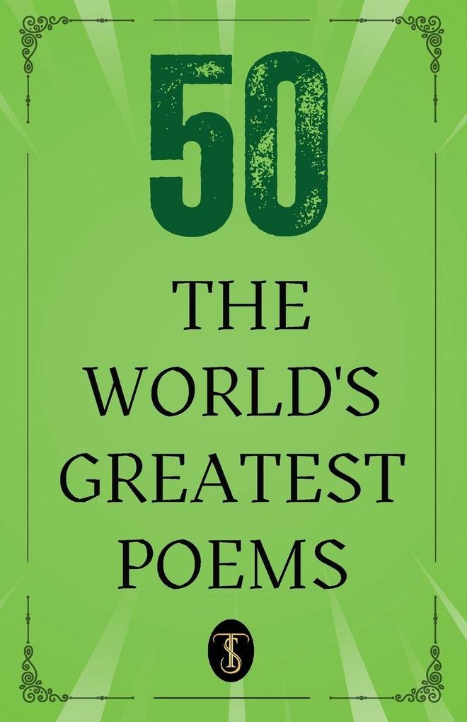50 World's Greatest Poems