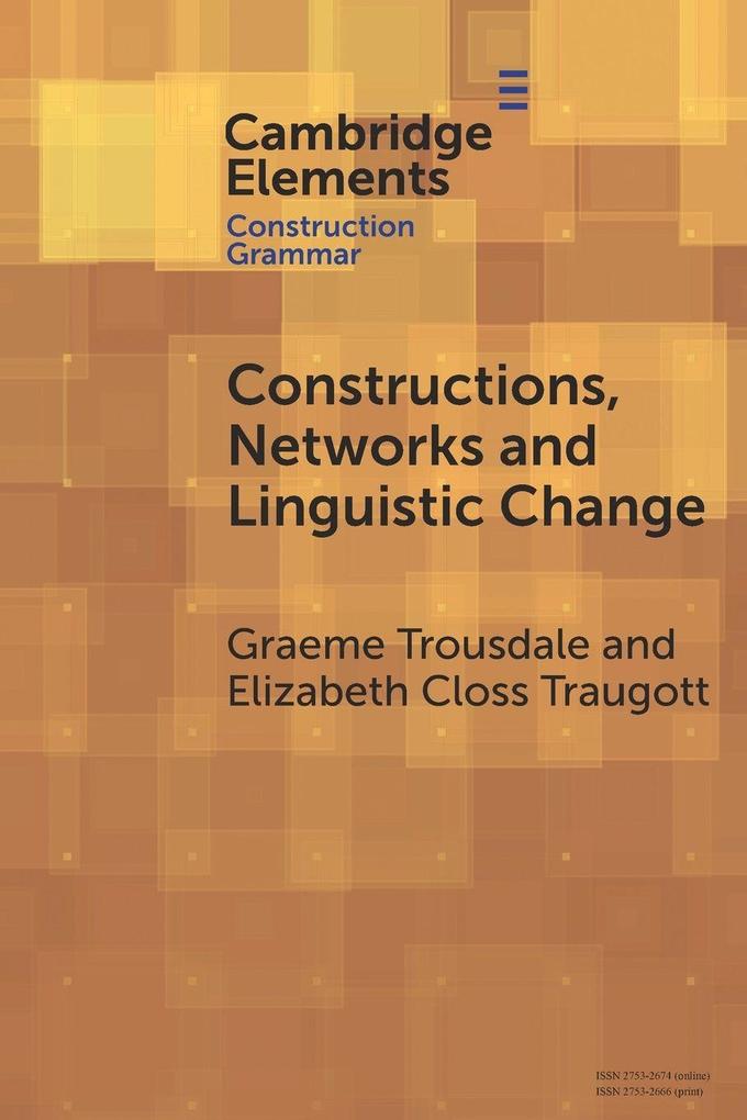 Constructions Networks and Linguistic Change