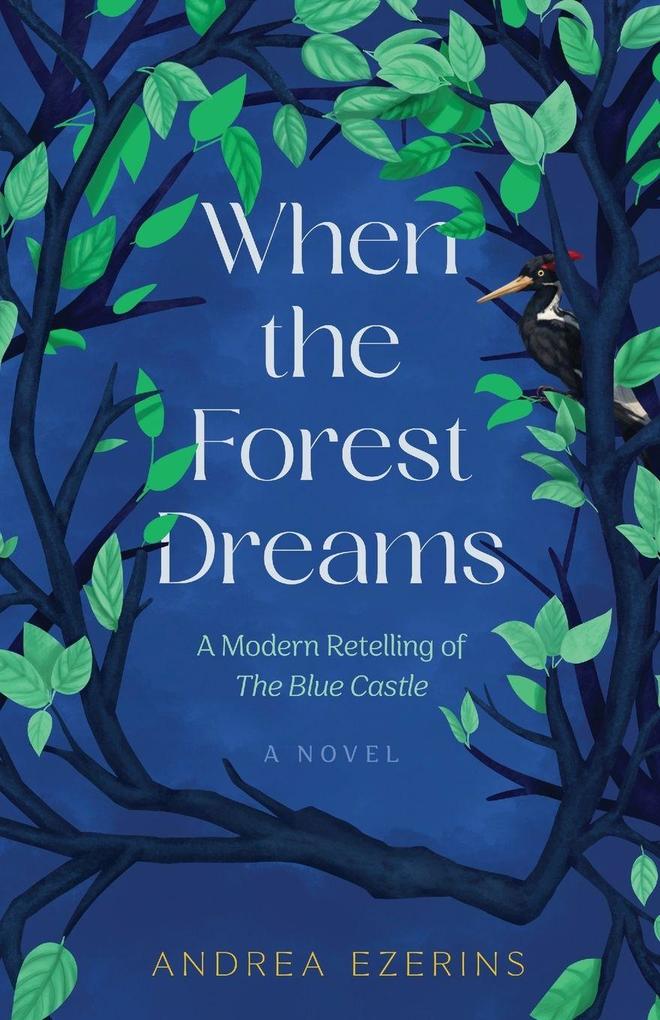 When the Forest Dreams