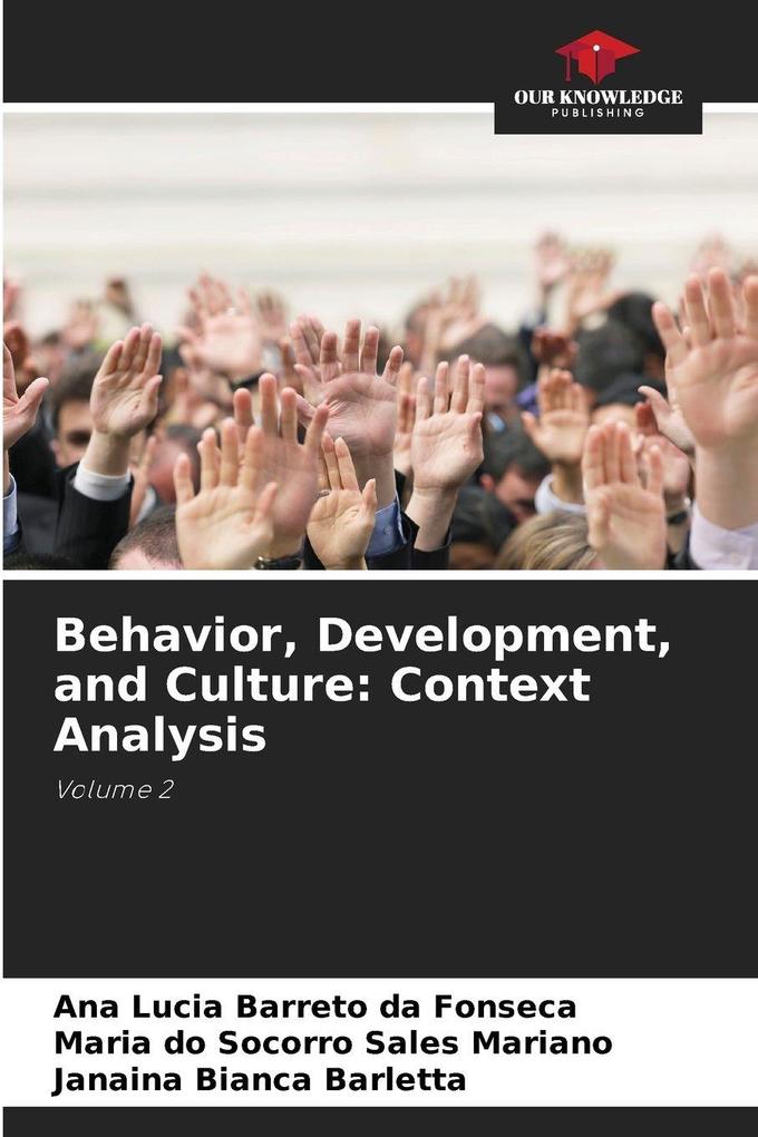 Behavior Development and Culture: Context Analysis