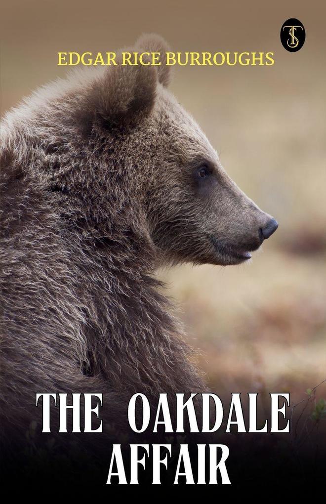 The Oakdale Affair