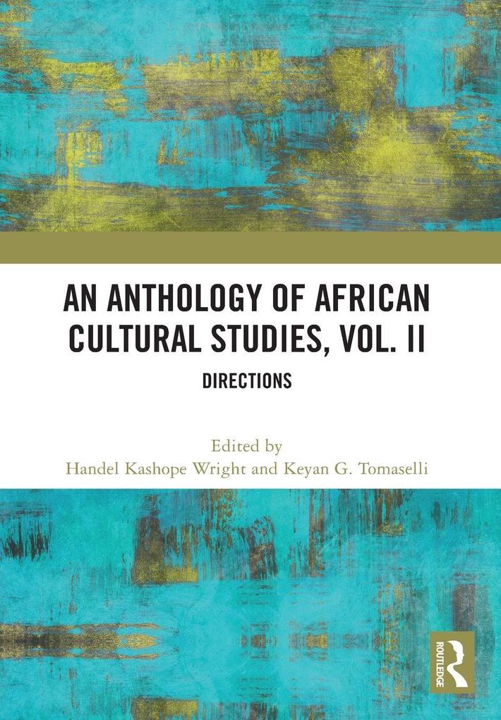 An Anthology of African Cultural Studies Volume II