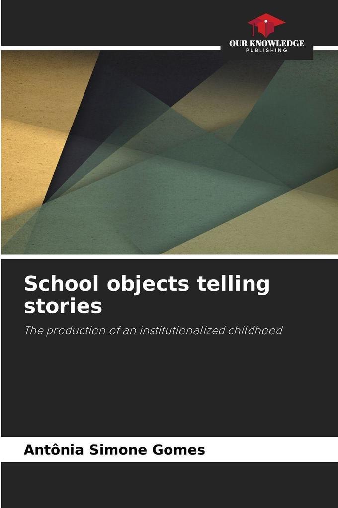 School objects telling stories