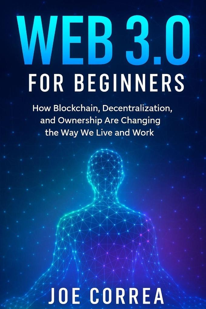 Web 3.0 for Beginners