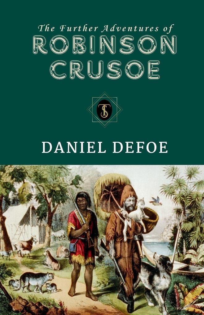The Further Adventures Of Robinson Crusoe