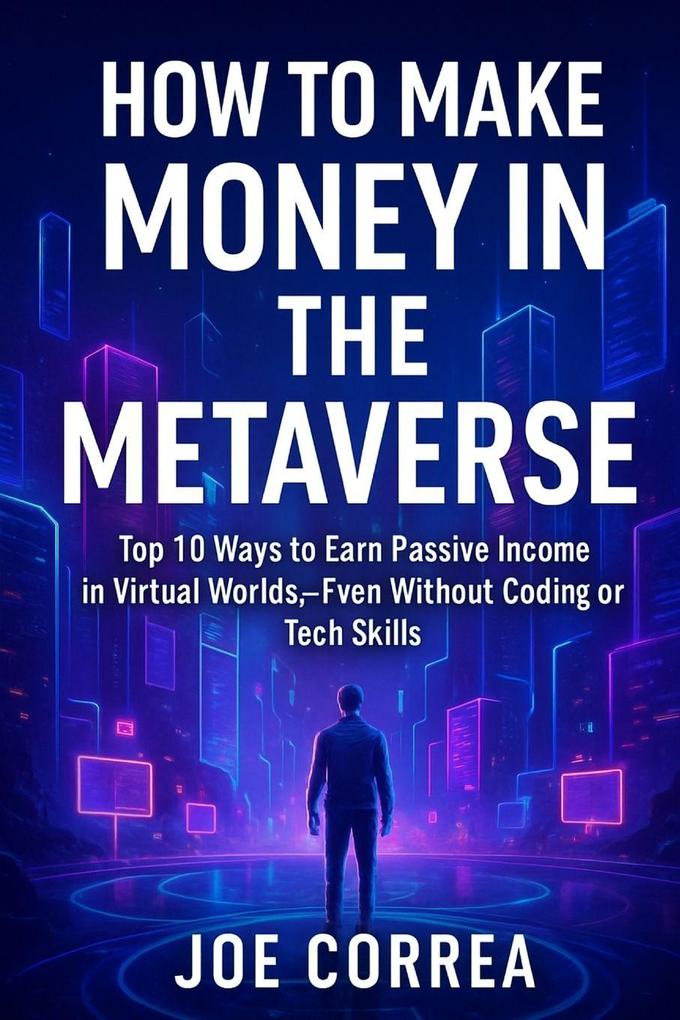 How to Make Money in the Metaverse