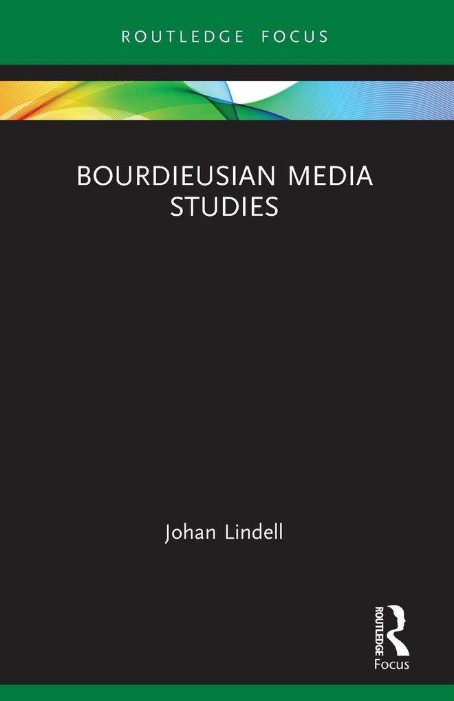 Bourdieusian Media Studies
