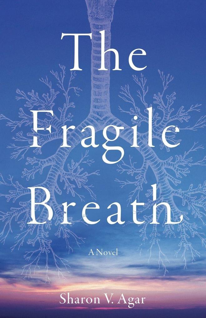 The Fragile Breath