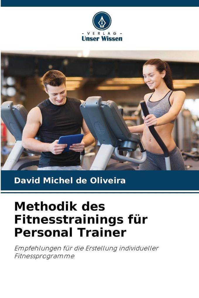 Methodik des Fitnesstrainings für Personal Trainer