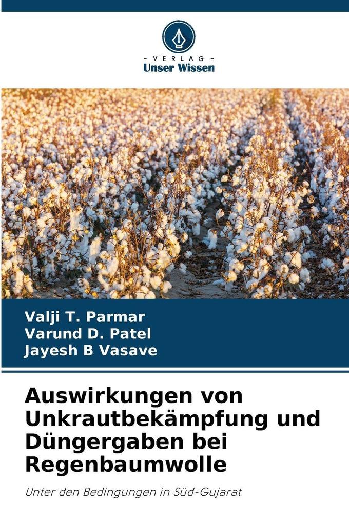 Auswirkungen von Unkrautbekämpfung und Düngergaben bei Regenbaumwolle