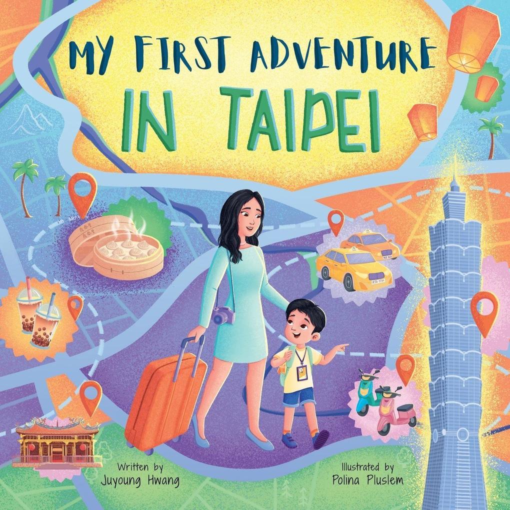 My First Adventure in Taipei