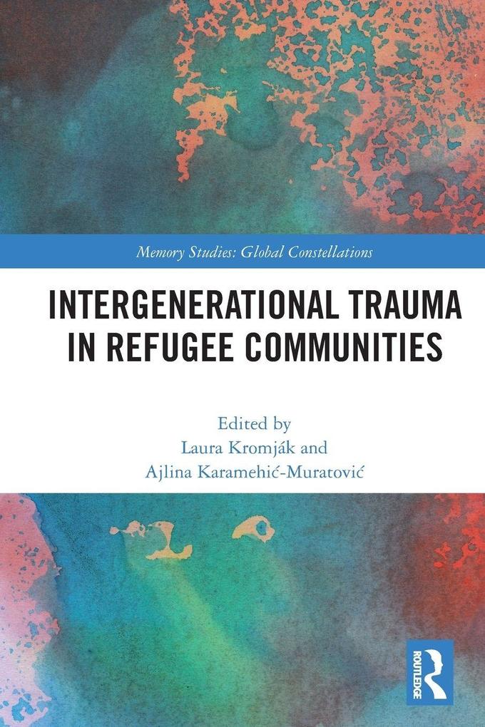 Intergenerational Trauma in Refugee Communities
