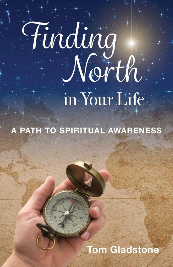 Finding North in Your Life