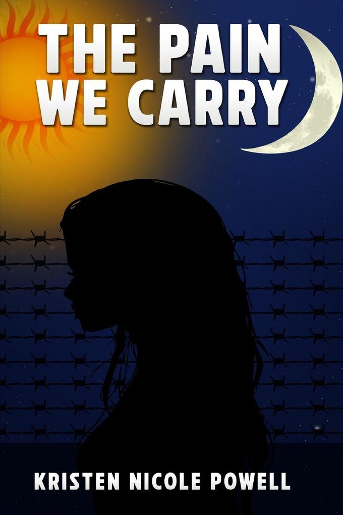 THE PAIN WE CARRY