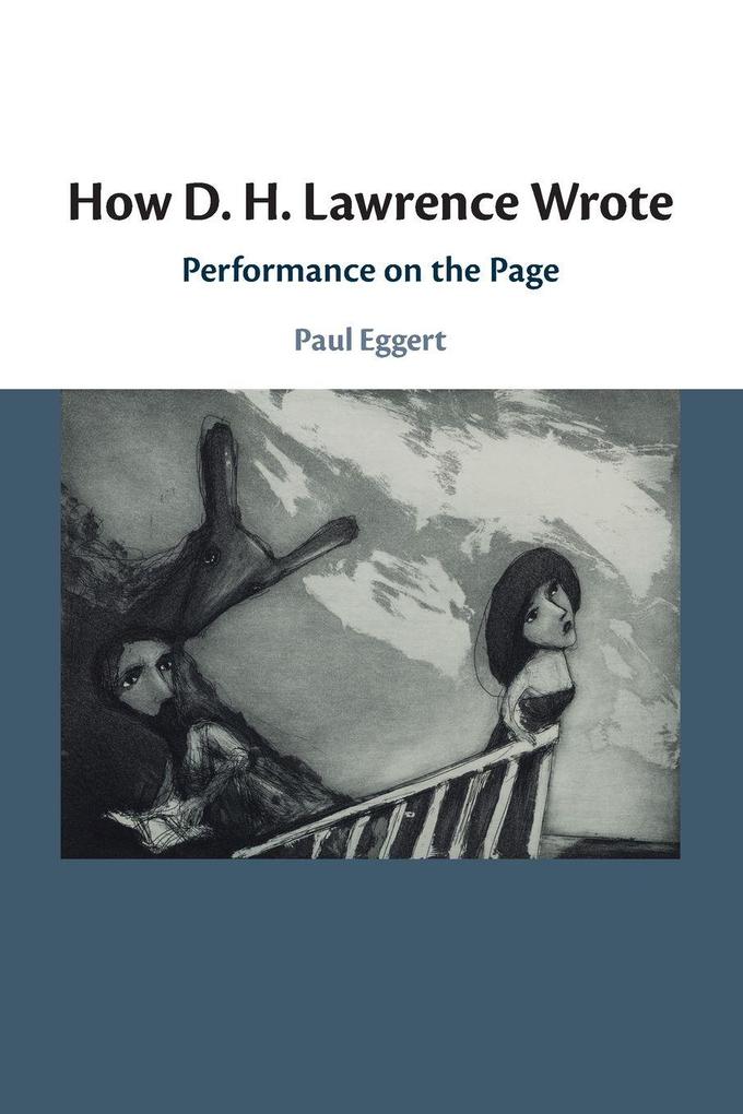How D. H. Lawrence Wrote