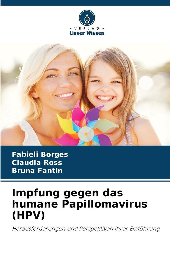 Impfung gegen das humane Papillomavirus (HPV)