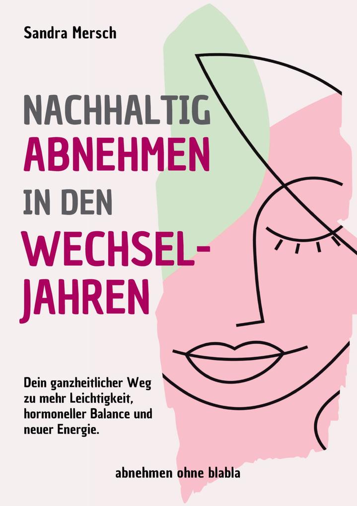 Nachhaltig abnehmen in den Wechseljahren