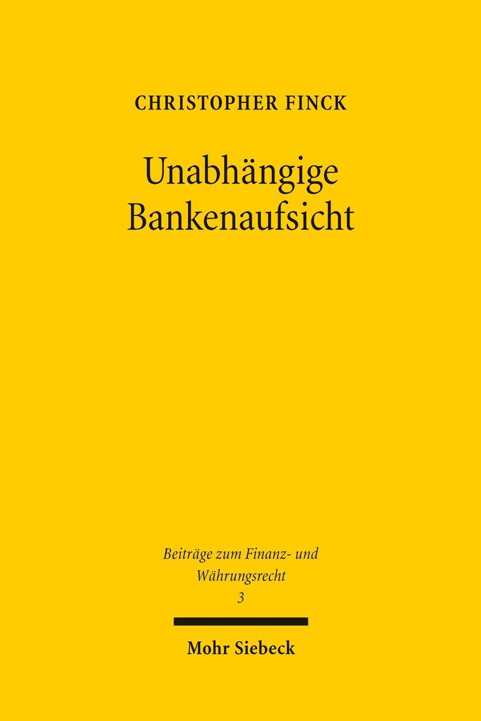 Unabhängige Bankenaufsicht