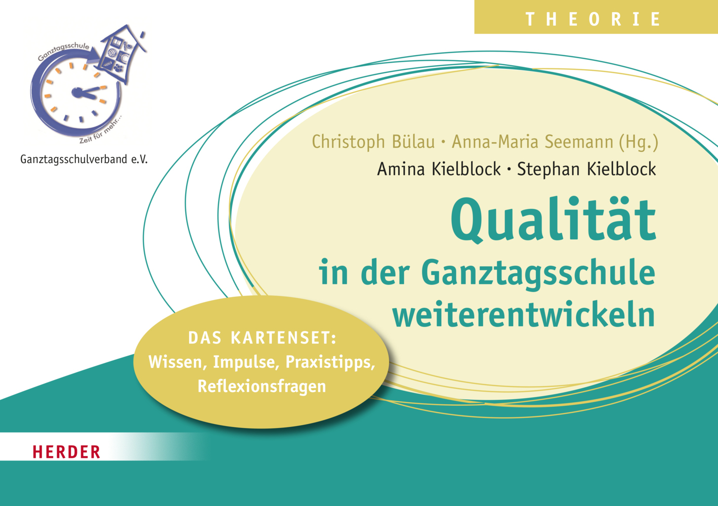Qualität in der Ganztagsschule weiterentwickeln