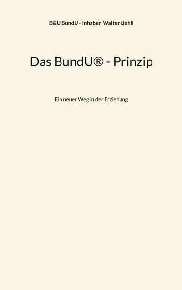 Das BundU® - Prinzip