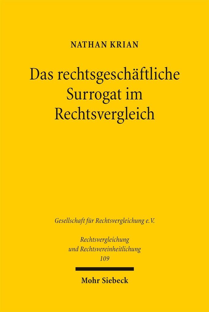 Das rechtsgeschäftliche Surrogat im Rechtsvergleich