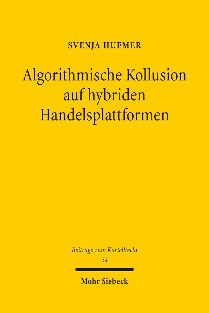 Algorithmische Kollusion auf hybriden Handelsplattformen