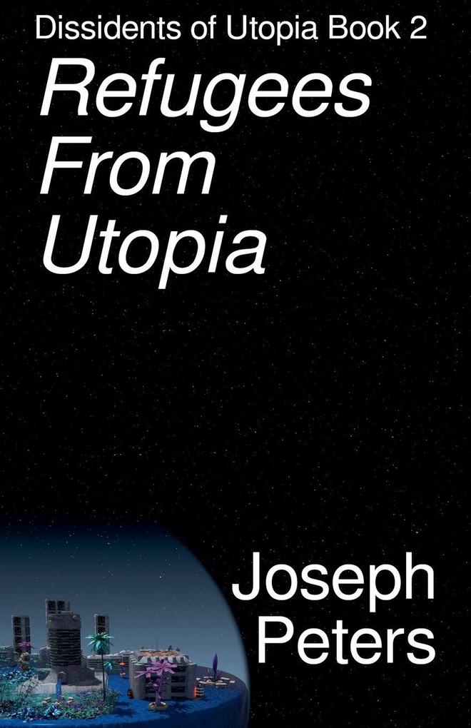 Refugees from Utopia