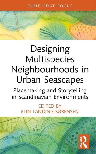 Designing Multispecies Neighbourhoods in Urban Seascapes