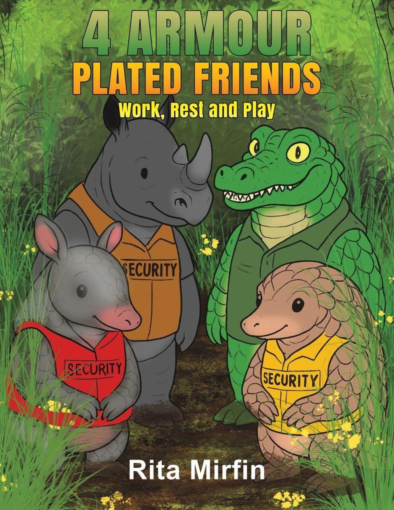 4 Armour-Plated Friends