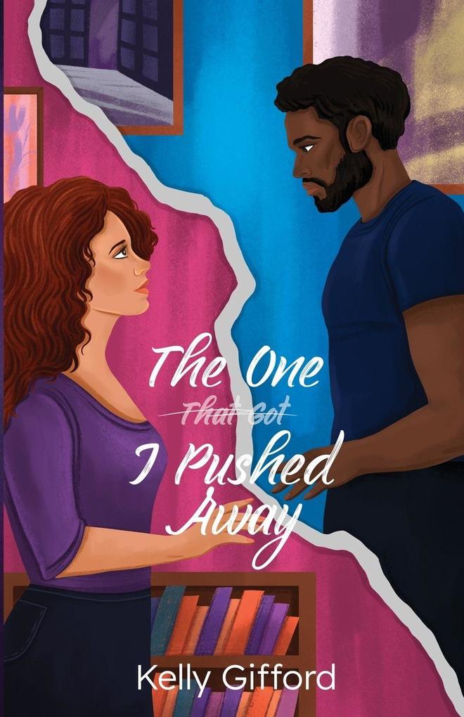 The One I Pushed Away