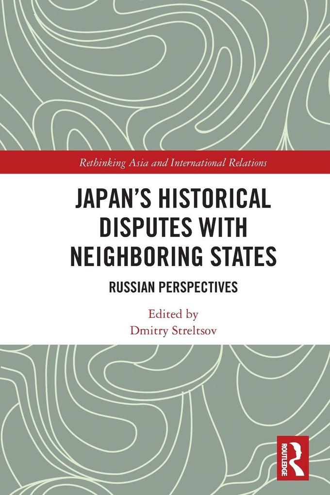 Japan's Historical Disputes with Neighboring States